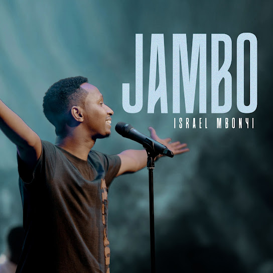 Israel Mbonyi - Jambo (Live)