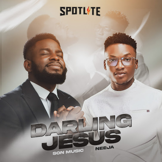 S.O.N Music - Darling Jesus