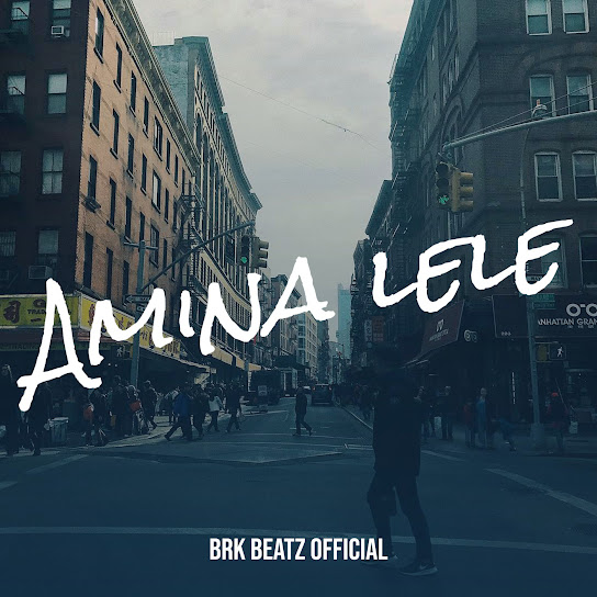 Brk Beatz Official - Amina lele