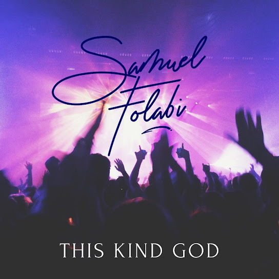 Samuel Folabi - This Kind God