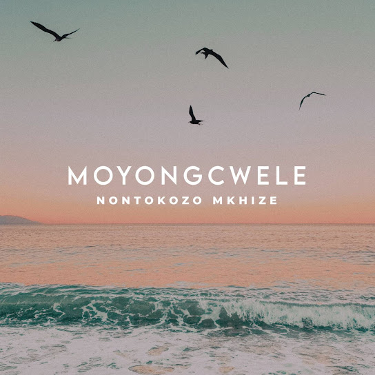 Nontokozo Mkhize - Moyongcwele