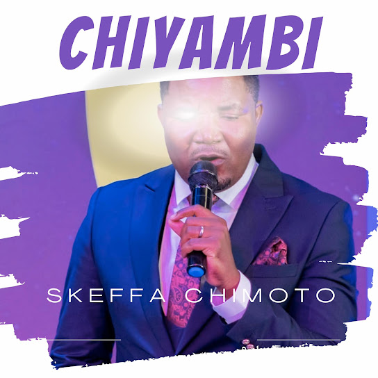 Malawi Music - SKEFFA CHIMOTO CHIYAMBI