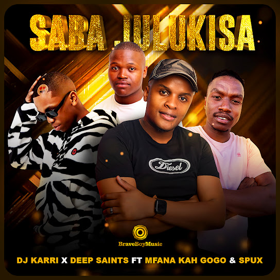 Dj Karri - Saba Julukisa