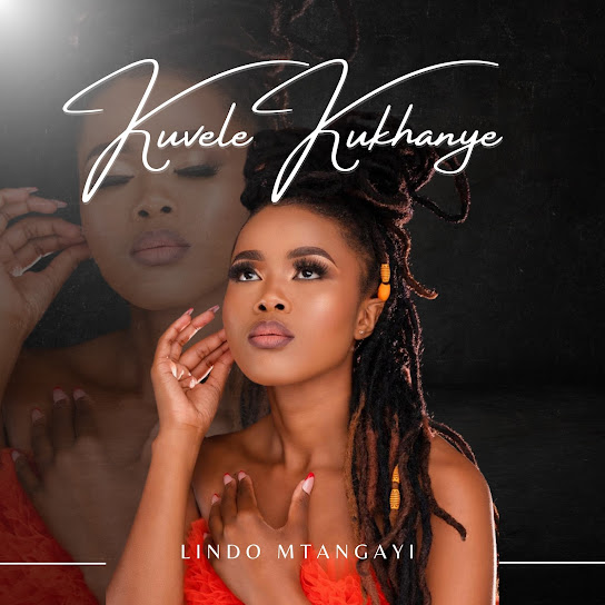 Lindo Mtangayi - Kuvele Kukhanye