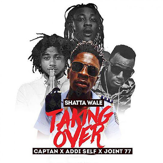 Shatta Wale - Taking Over