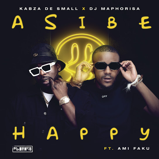 Kabza De Small - Asibe Happy