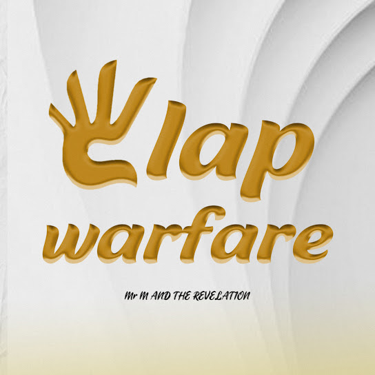 Mr M - CLAP WARFARE