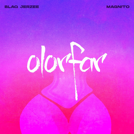 Blaq Jerzee - Olorfar