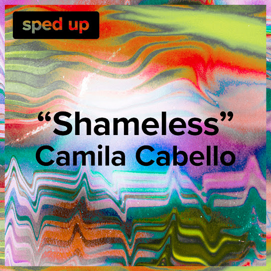 Camila Cabello - Shameless (sped up)