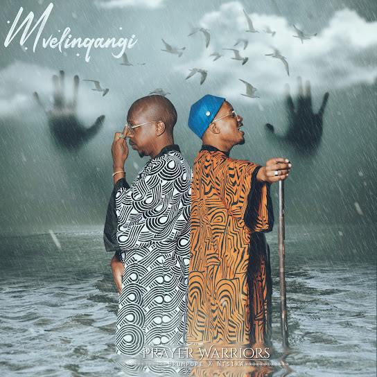 Prayer Warriors - MVELINQANGI