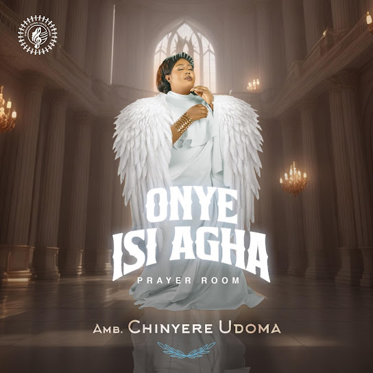 Amb. Sis. Chinyere Udoma - ONYE ISI AGHA (Prayer Room)