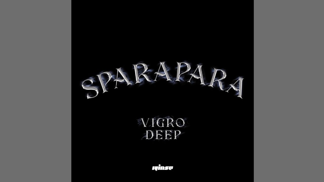 Vigro Deep - Sparapara