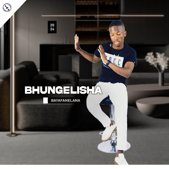 Bhungelisha - Wayengifebela