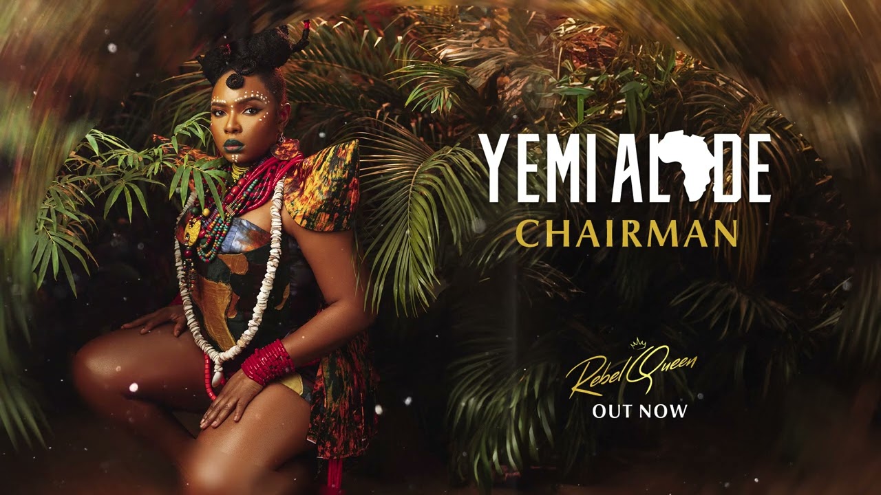 Yemi Alade - Chairman - audio