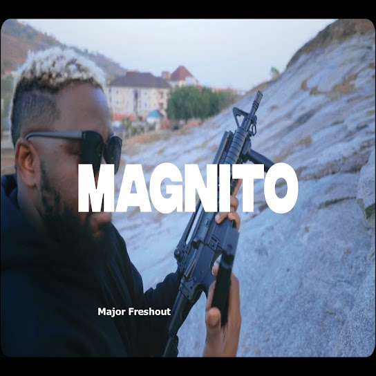 Magnito - Major Freshout