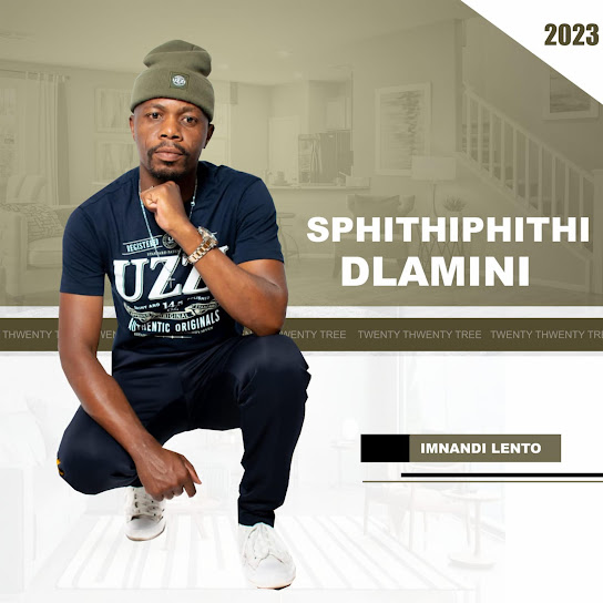 Sphithiphithi Dlamini - Imnandi Lento