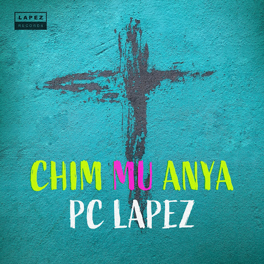 PC Lapez - Chim Mu Anya