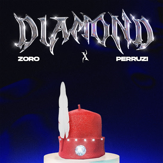 Zoro – DIAMOND Ft. PERUZZI