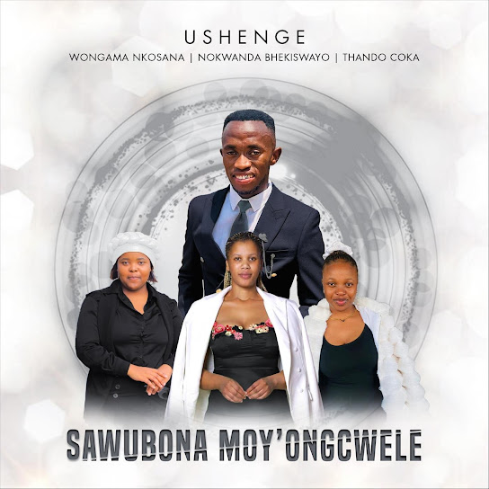 UShenge - Sawubona Moy’ Ongcwele