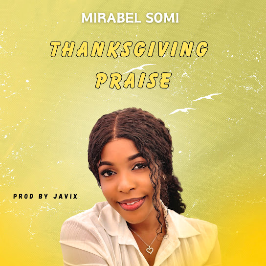 Mirabel_somi - Thanksgiving Praise