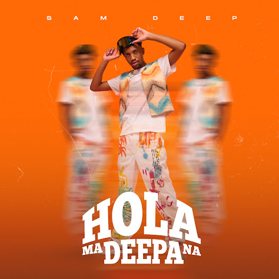 Sam Deep - Hola Sam Deep