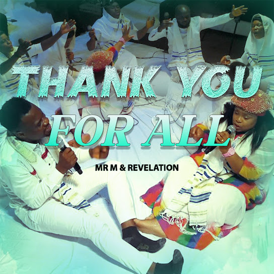 Mr M - Thank You for All