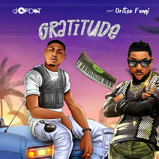 DJ OP Dot - Gratitude