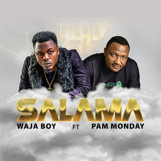 Waja Boy - Salama