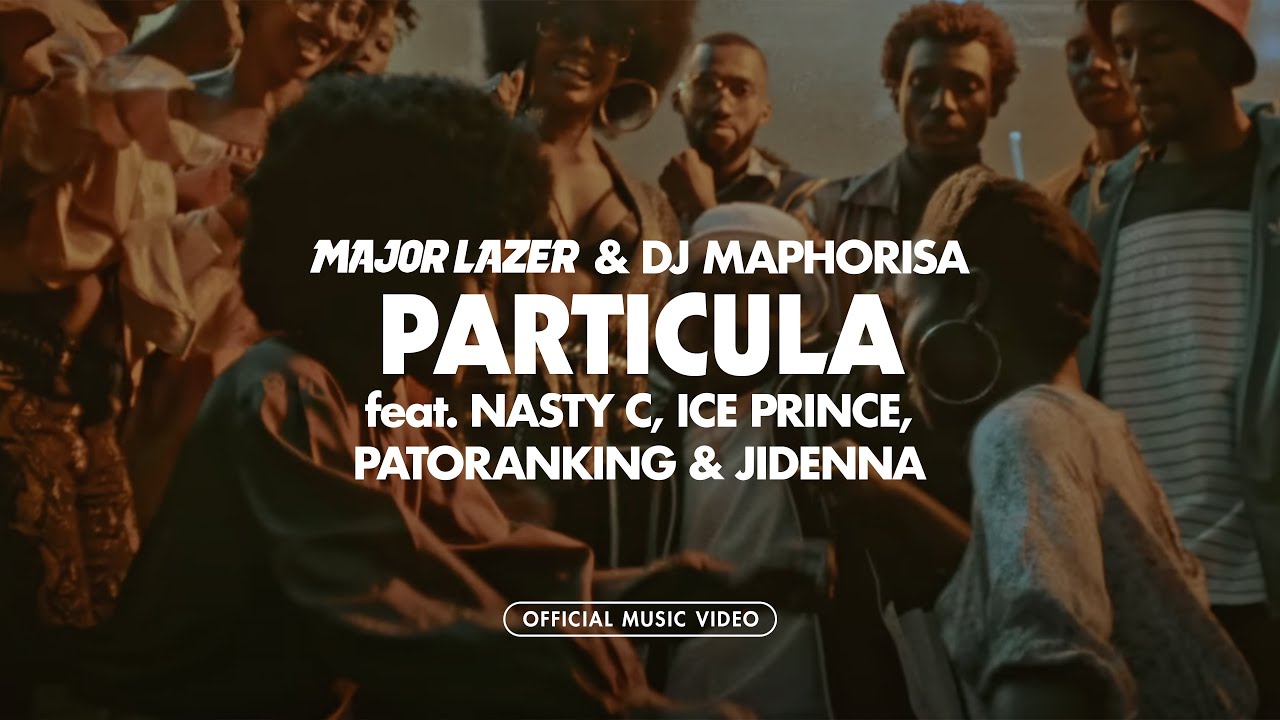 Major Lazer - Particula  Patoranking & Jidenna[Music Video]