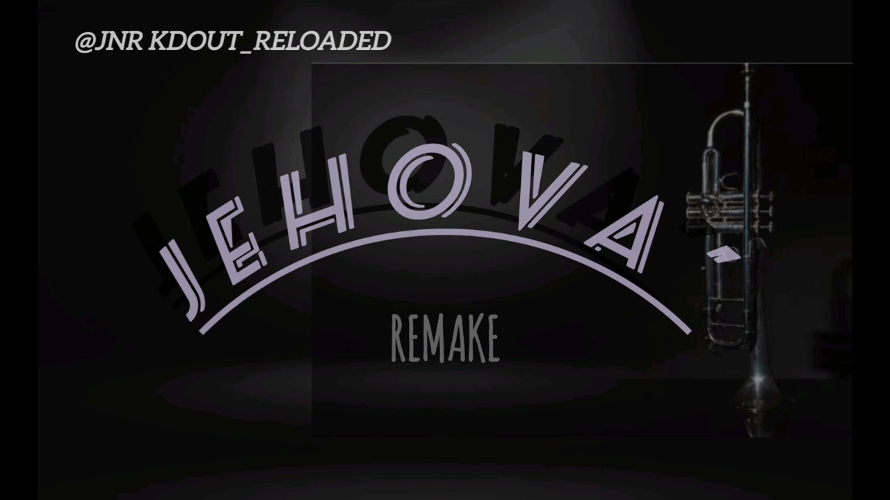 Jnr Kdout Reloaded - Jnr Kdout_ Jehova (Gqom Remake)