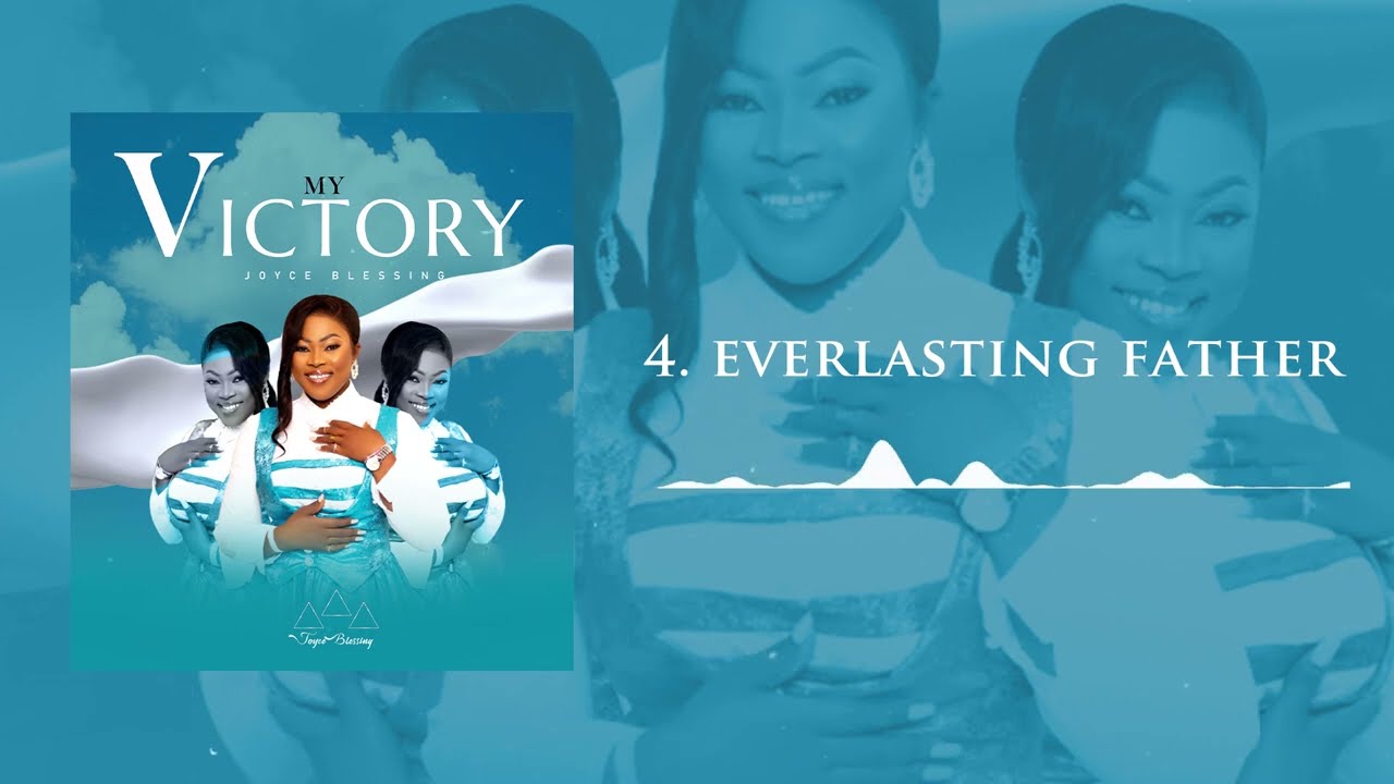 Joyce Blessing - 'Everlasting Father'