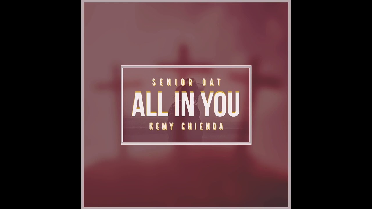 Senior Oat - All In You