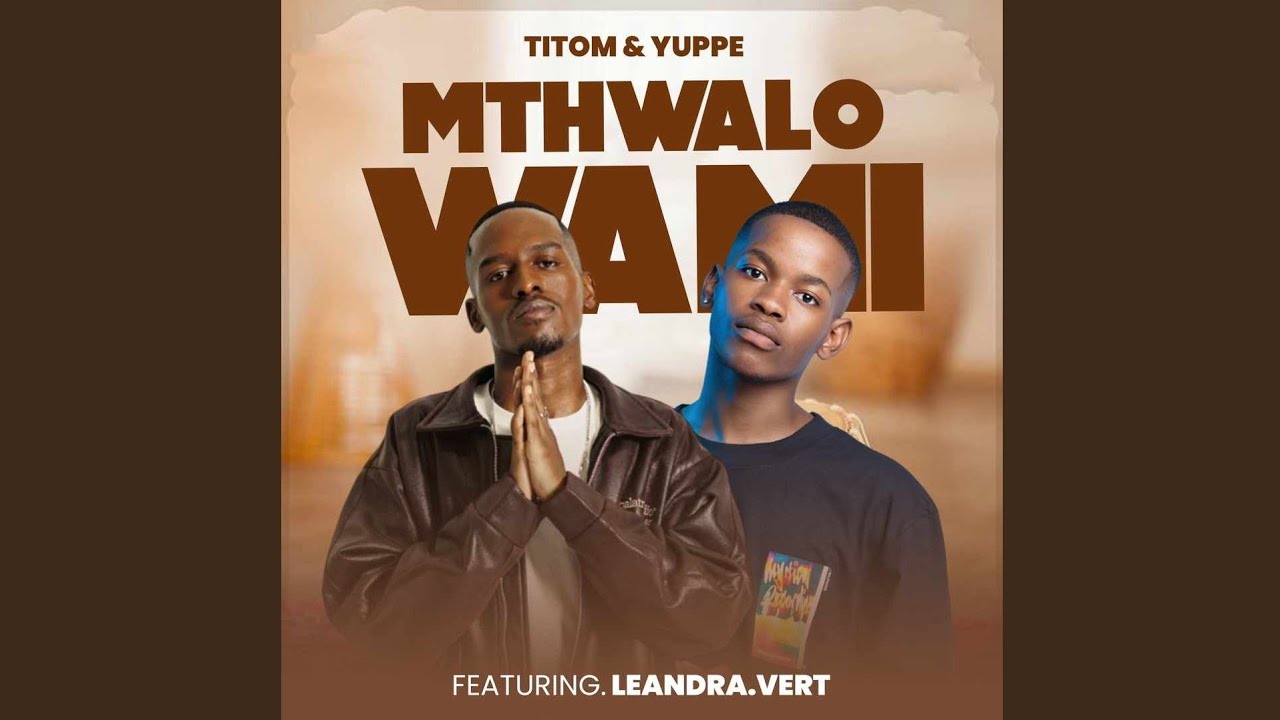 TitoM - Mthwalo Wami