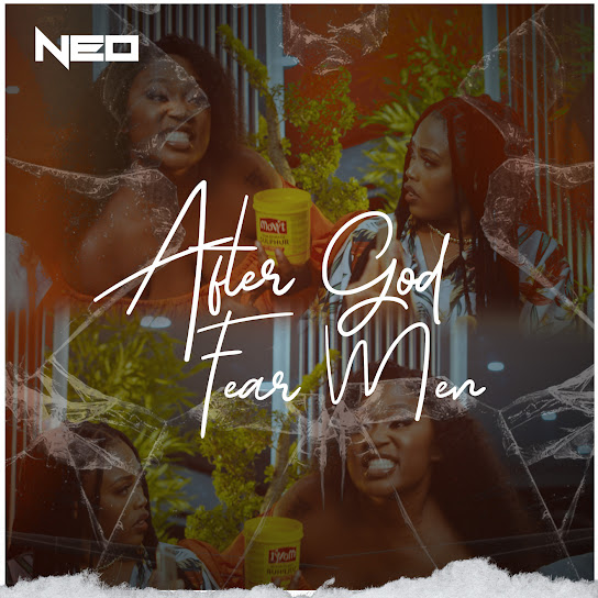 Neo - After God Fear Men