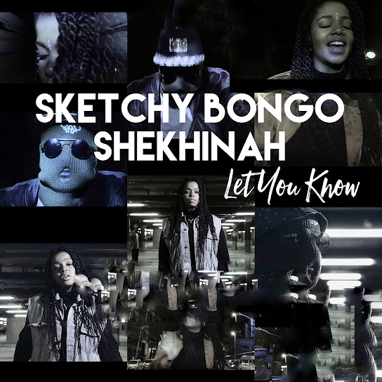 Sketchy Bongo - Let You Know