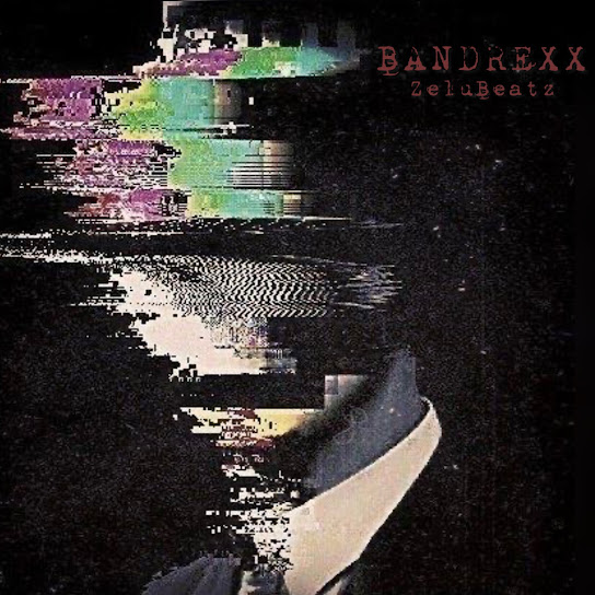 ZeluBeatz - Bandrexx