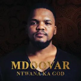 MDOOVAR – MAMASITA Ft Han C & Sbu YDN