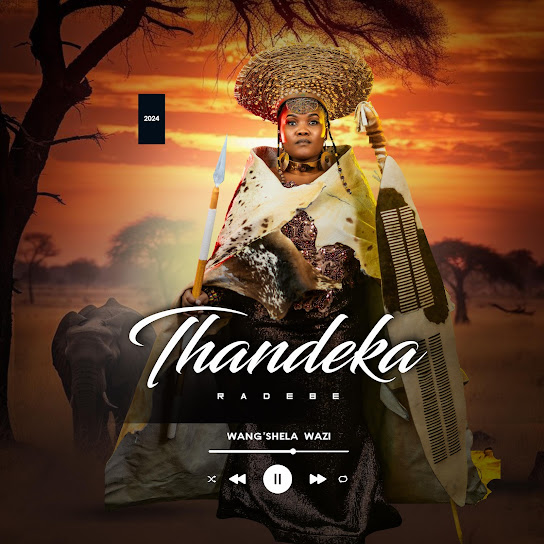 Thandeka Radebe - Wang'shela Wazi