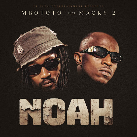 Mbototo - Noah