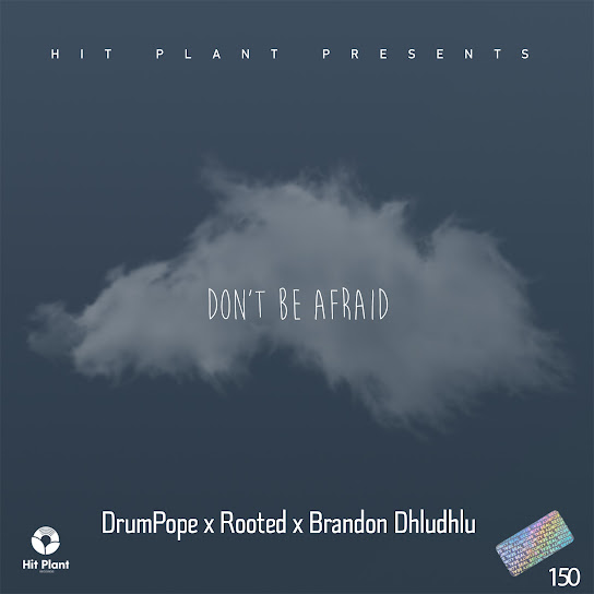 DrumPope - Don't Be Afraid