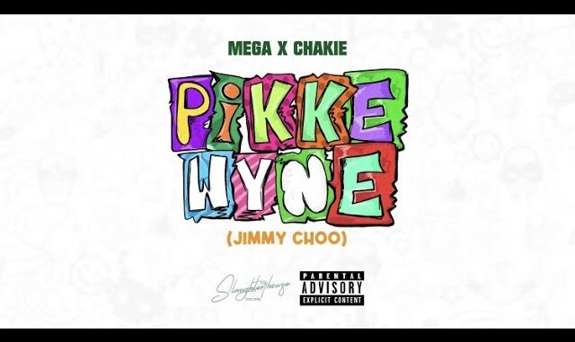 Mega & Chakie - Pikkewyne ( Jimmy Choo )