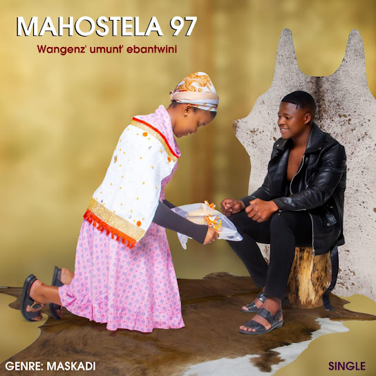 Mahostela 97 - Wangenz' umuntu ebantwini