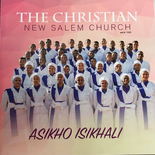 The Christian New Salem Church - Asikho isikhali