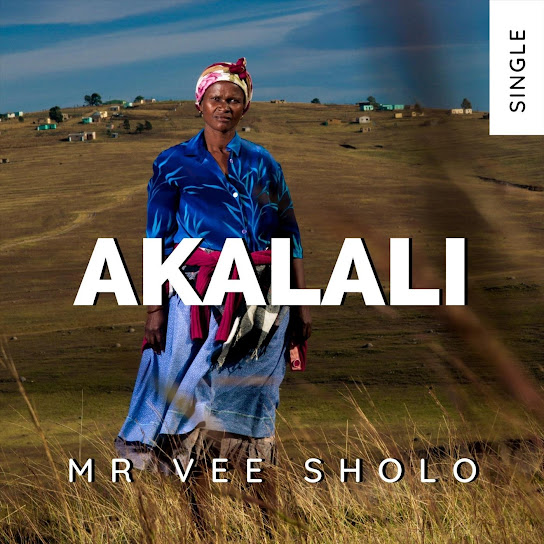 Mr Vee Sholo - Akalali