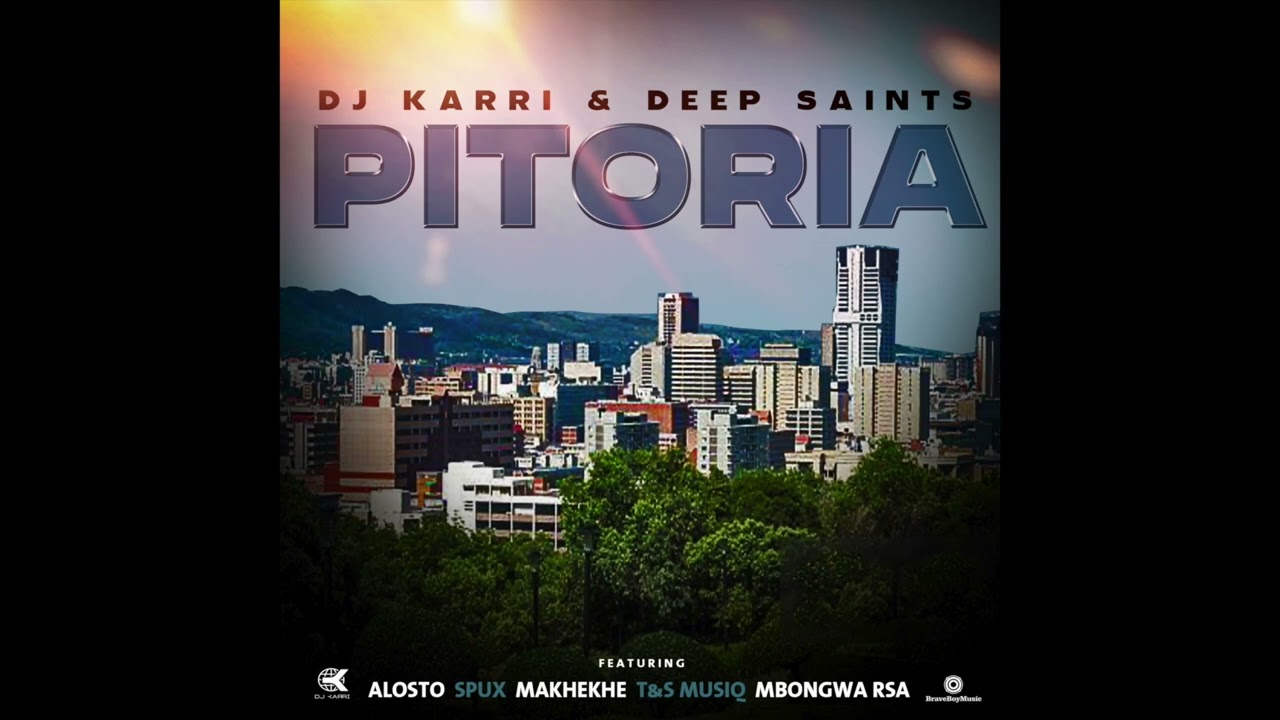 Dj Karri - PitoriaOfficial Audio