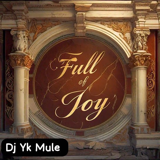 Dj Yk Mule - Full of Joy