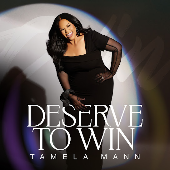 Tamela Mann - Deserve To Win