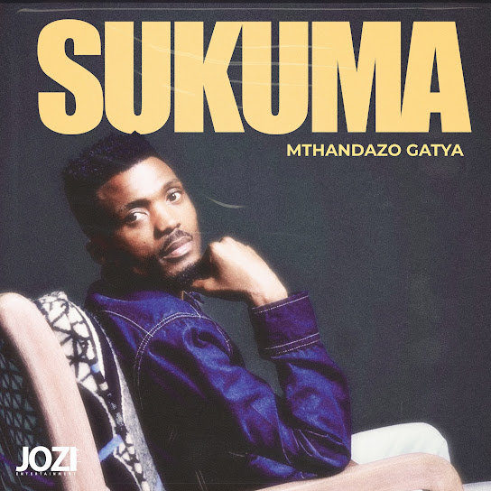 Mthandazo Gatya - SUKUMA