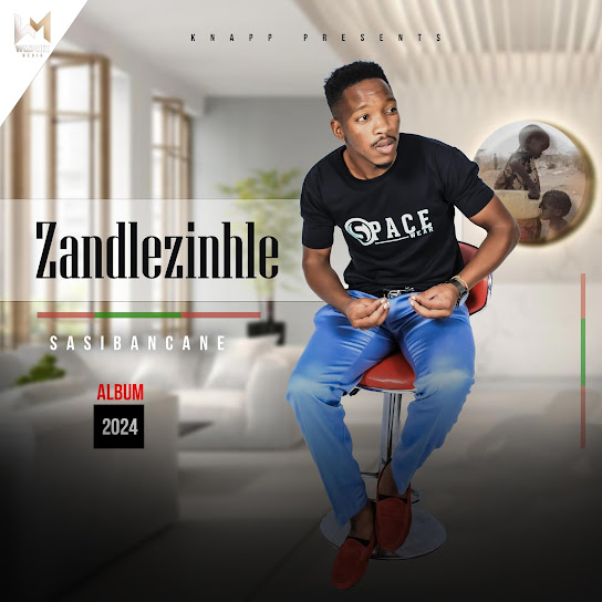 Sabelo zandlezinhle - Sasibancane