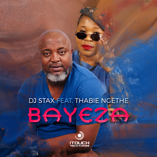 DJ Stax - Bayeza